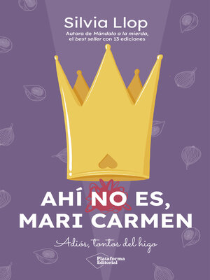 cover image of Ahí no es, Mari Carmen